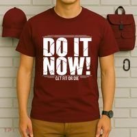 Do It Now T-Shirt thumb 6