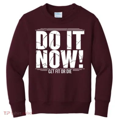 Do It Now Kids Sweatshirt