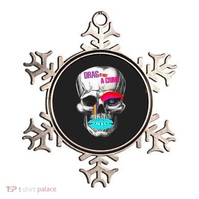 Drag Is Not A Crime Skull Ornament