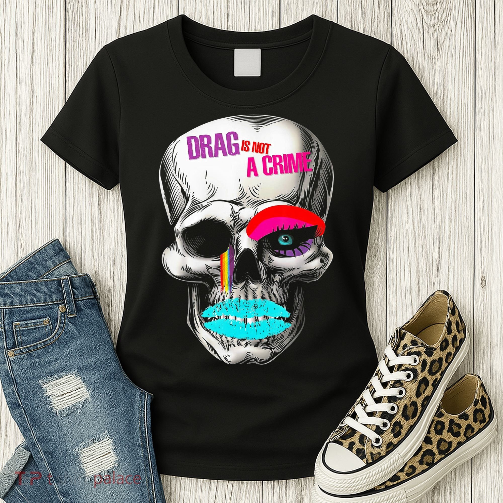 Drag Is Not A Crime Skull Women's T-Shirt