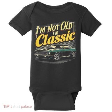 Design I'm Not Old I'm Classic Vintage Car Baby Bodysuit