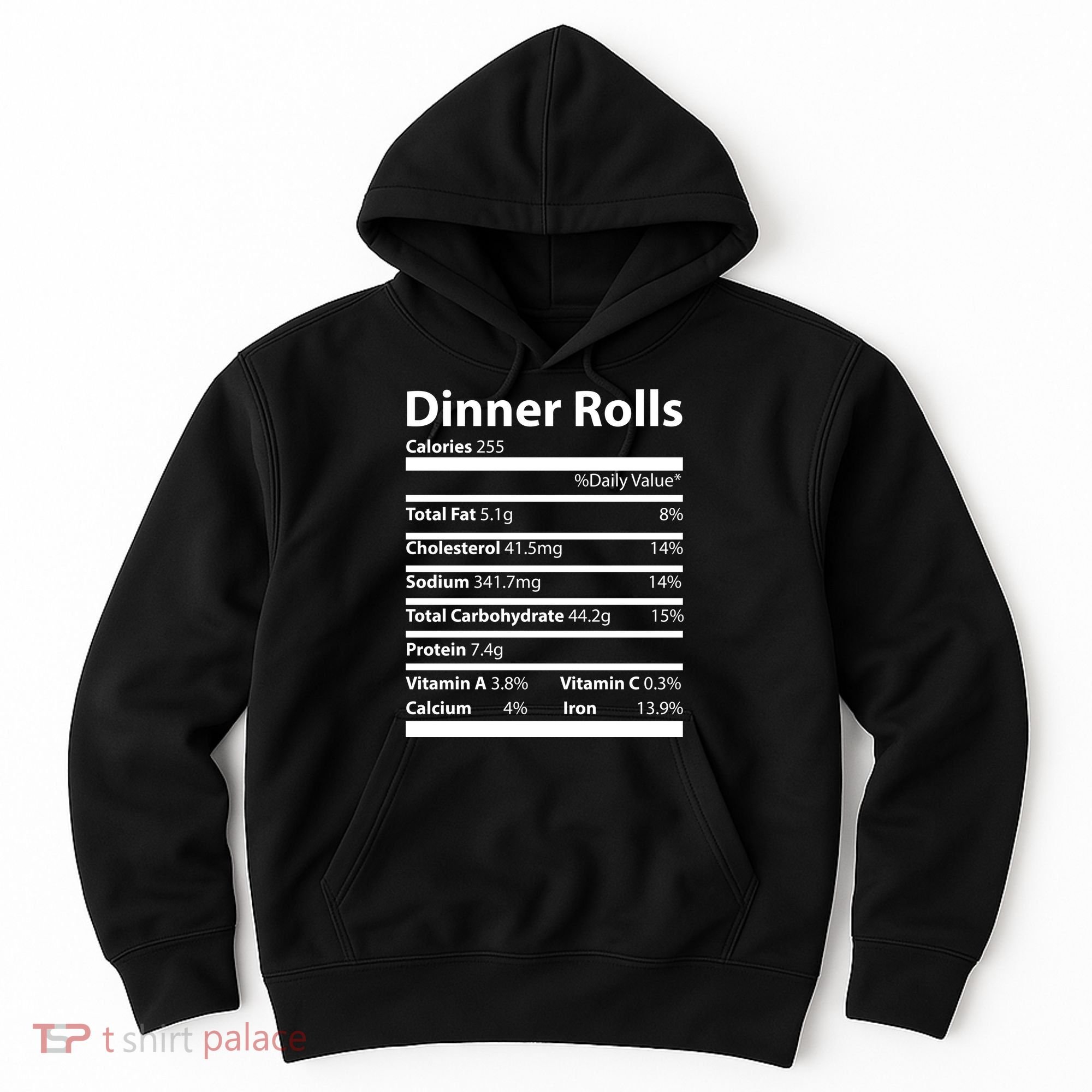Dinner Rolls Nutritional Facts Funny Thanksgiving Hoodie