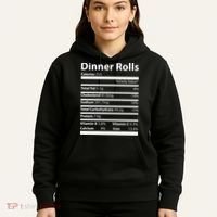 Dinner Rolls Nutritional Facts Funny Thanksgiving Hoodie thumb 5