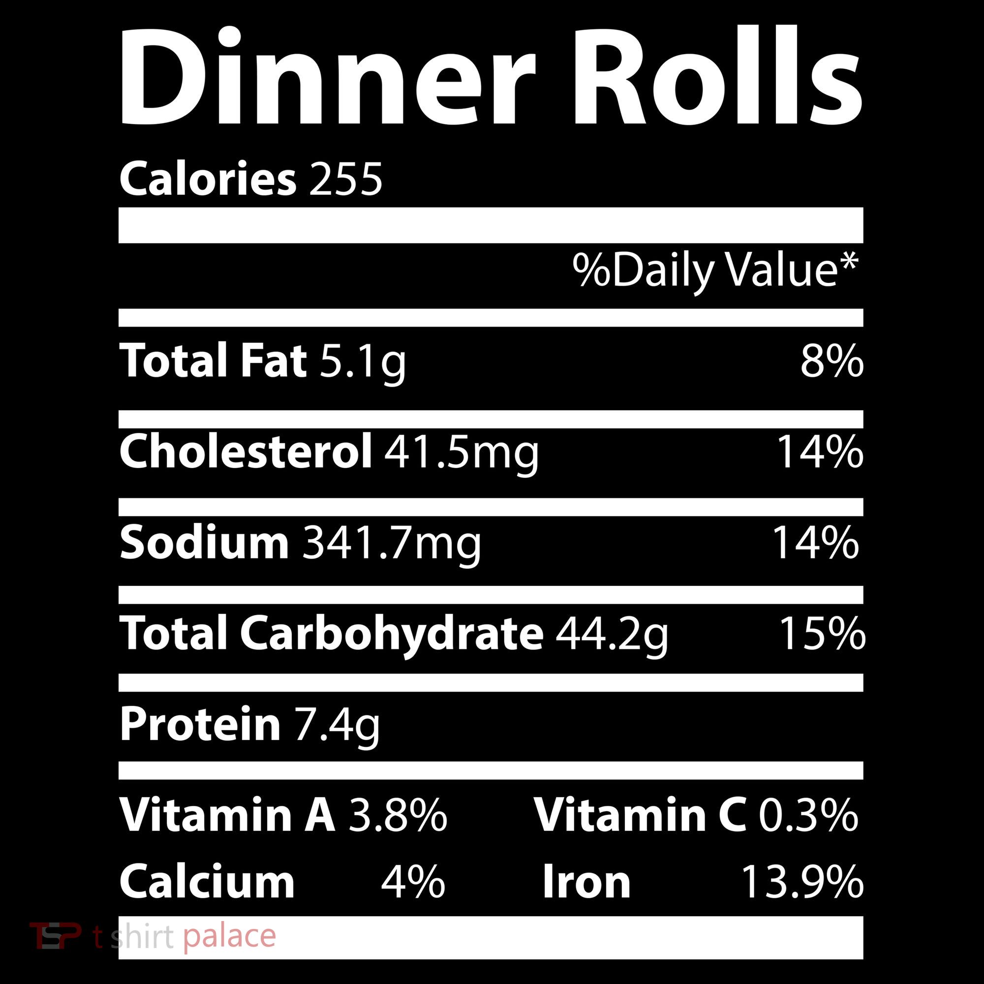 Dinner Rolls Nutritional Facts Funny Thanksgiving Backpack