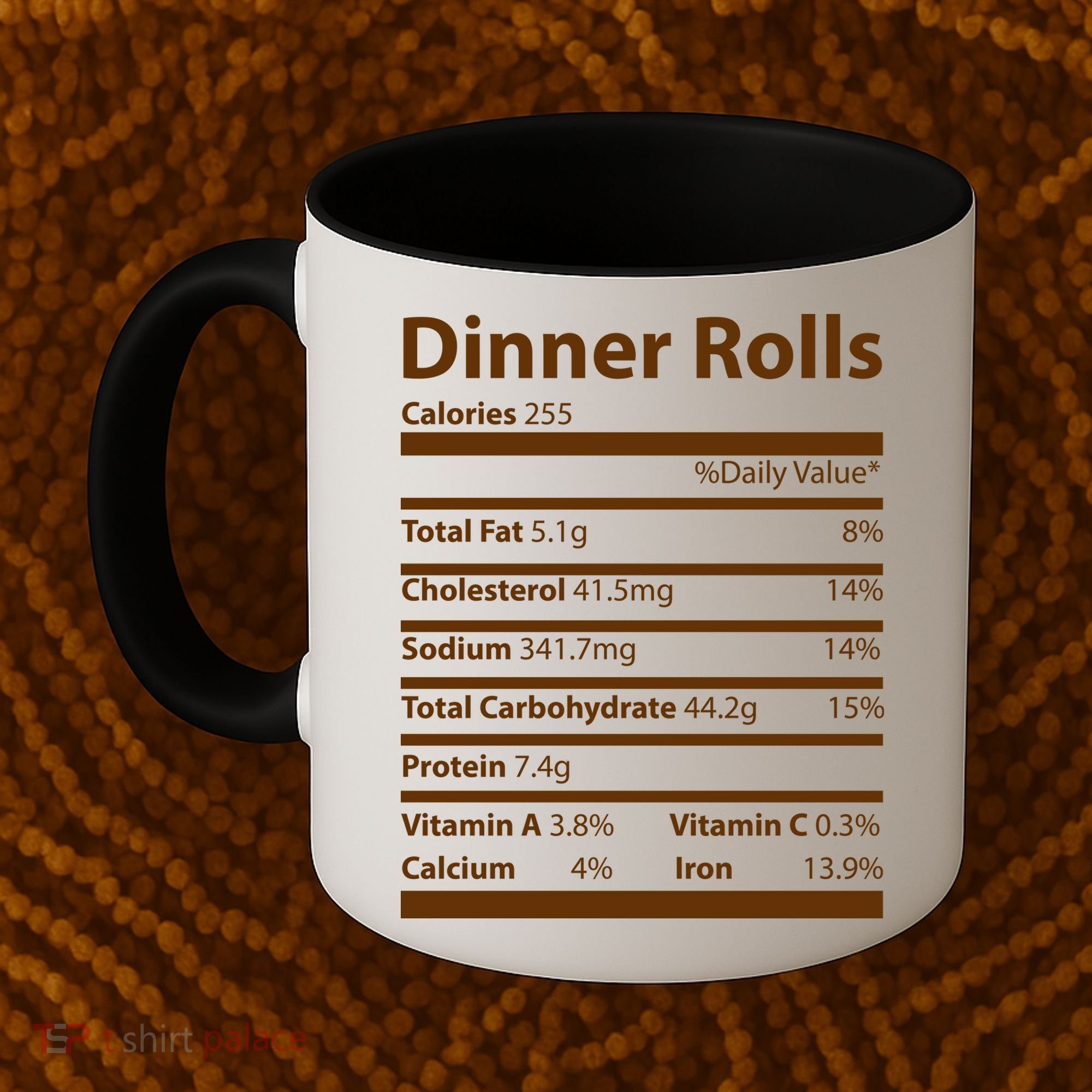 Dinner Rolls Nutritional Facts Funny Thanksgiving Coffee Mug