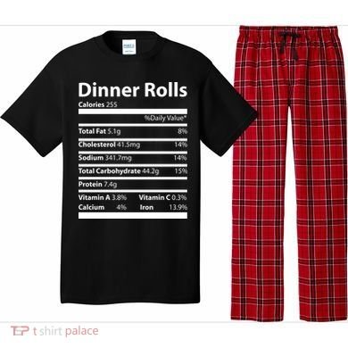 Dinner Rolls Nutritional Facts Funny Thanksgiving Pajama Set