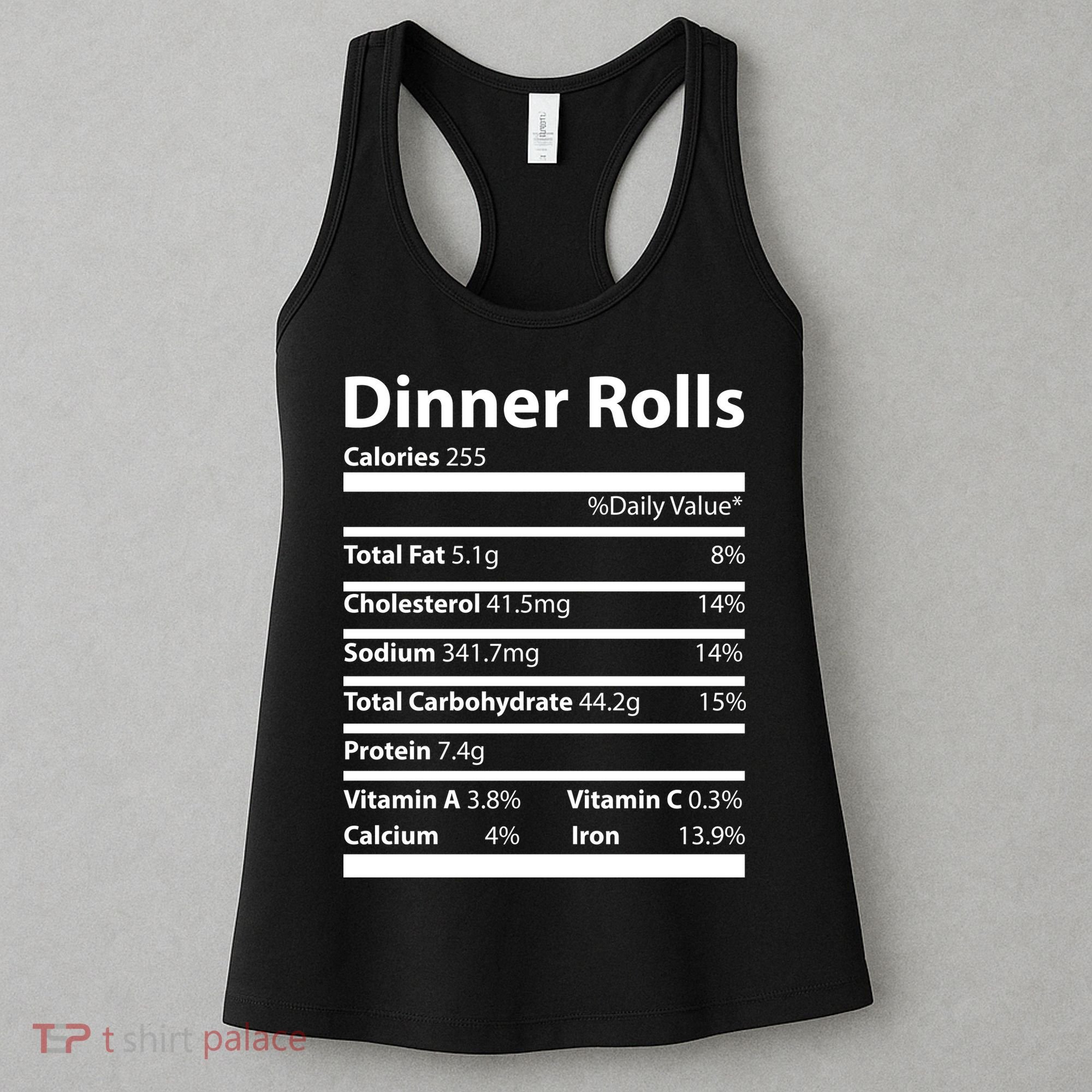 Dinner Rolls Nutritional Facts Funny Thanksgiving Women's Tank Top