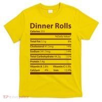 Dinner Rolls Nutritional Facts Funny Thanksgiving T-Shirt thumb 0