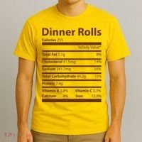 Dinner Rolls Nutritional Facts Funny Thanksgiving T-Shirt thumb 3