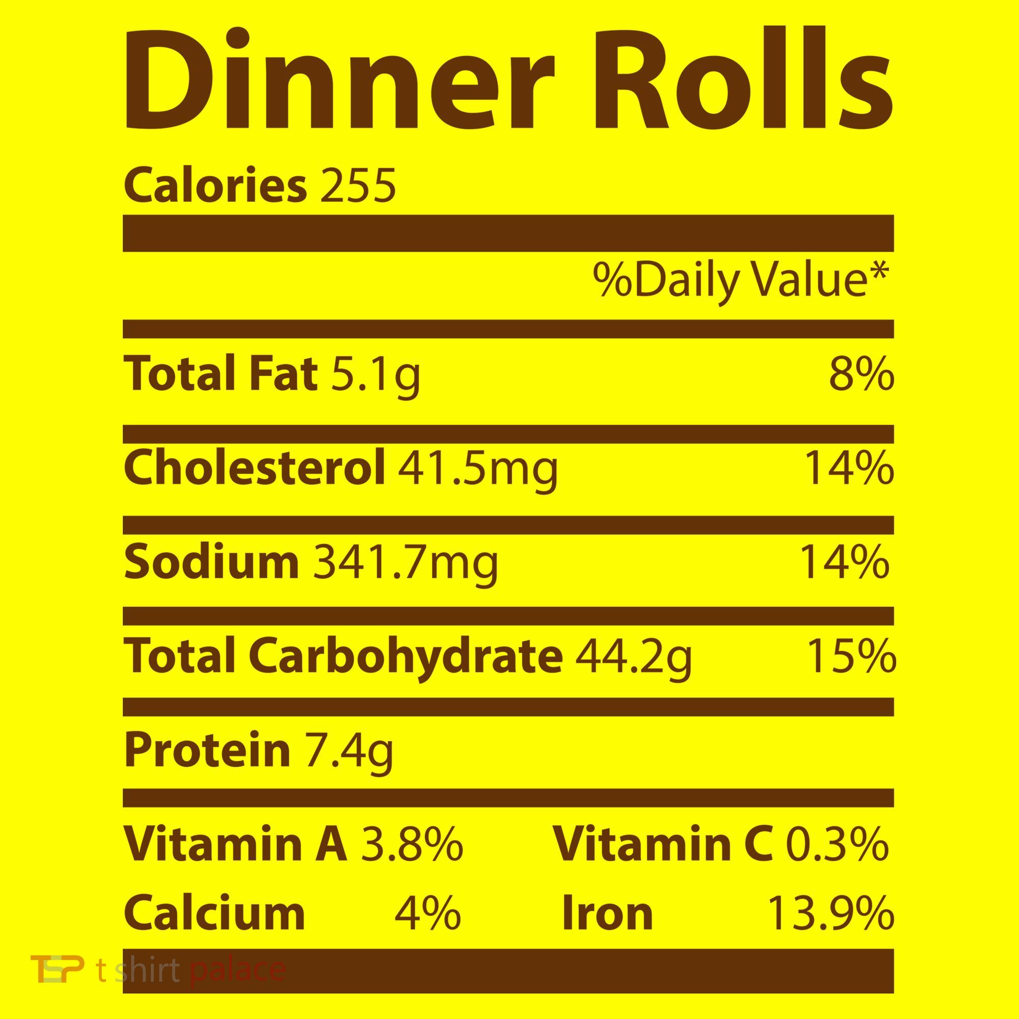 Dinner Rolls Nutritional Facts Funny Thanksgiving T-Shirt