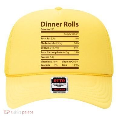 Dinner Rolls Nutritional Facts Funny Thanksgiving Hat
