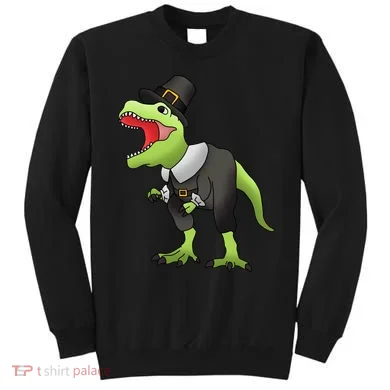 Dinosaur Thanksgiving Pilgrim Sweatshirt