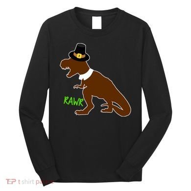 Dinosaur Thanksgiving T-Rex Pilgrim Long Sleeve Shirt