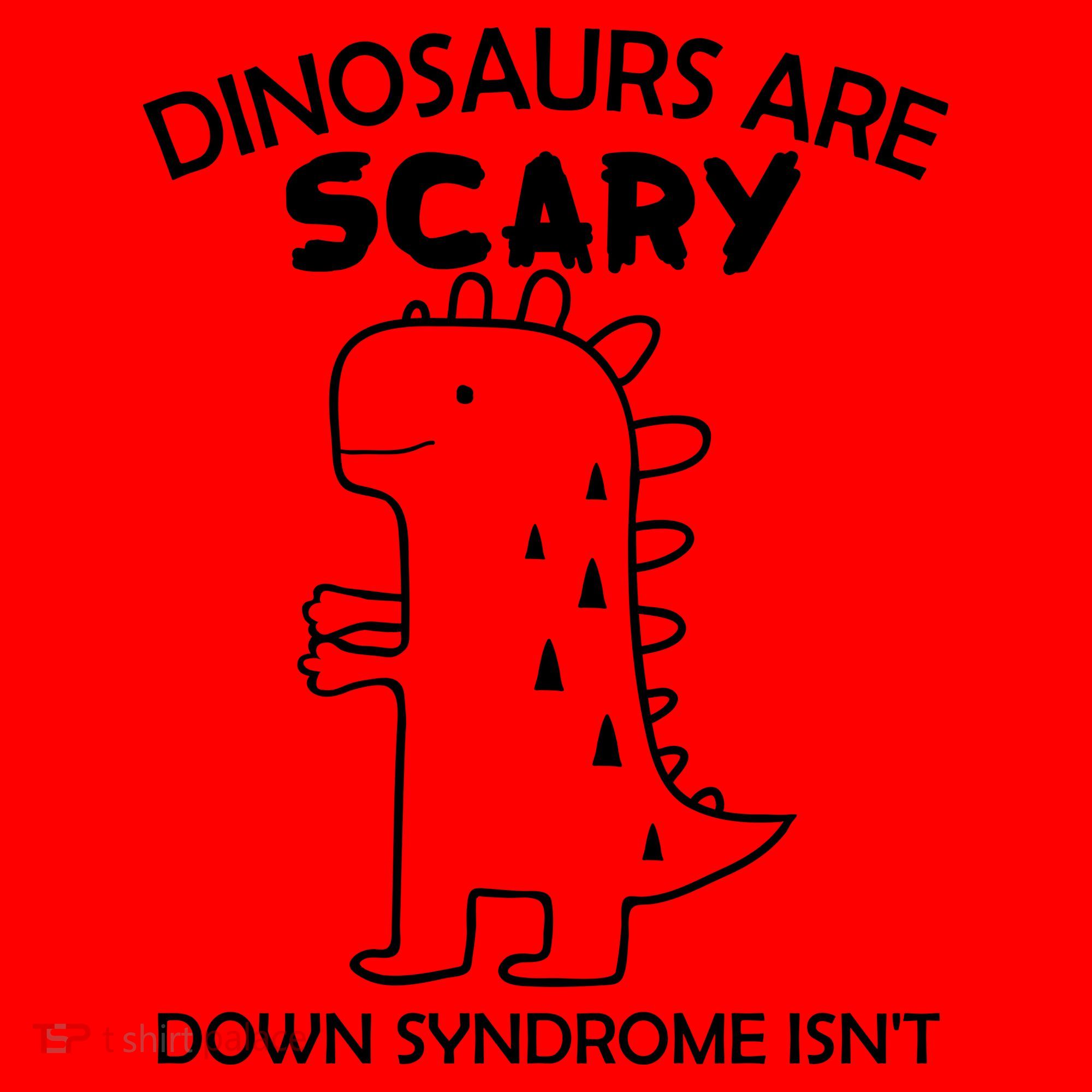 Dinosaurs Are Scary Down Syndrome isn't1 Santa Hat