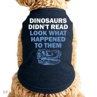 Dinosaurs Didn't Read Doggie Tank thumb 0