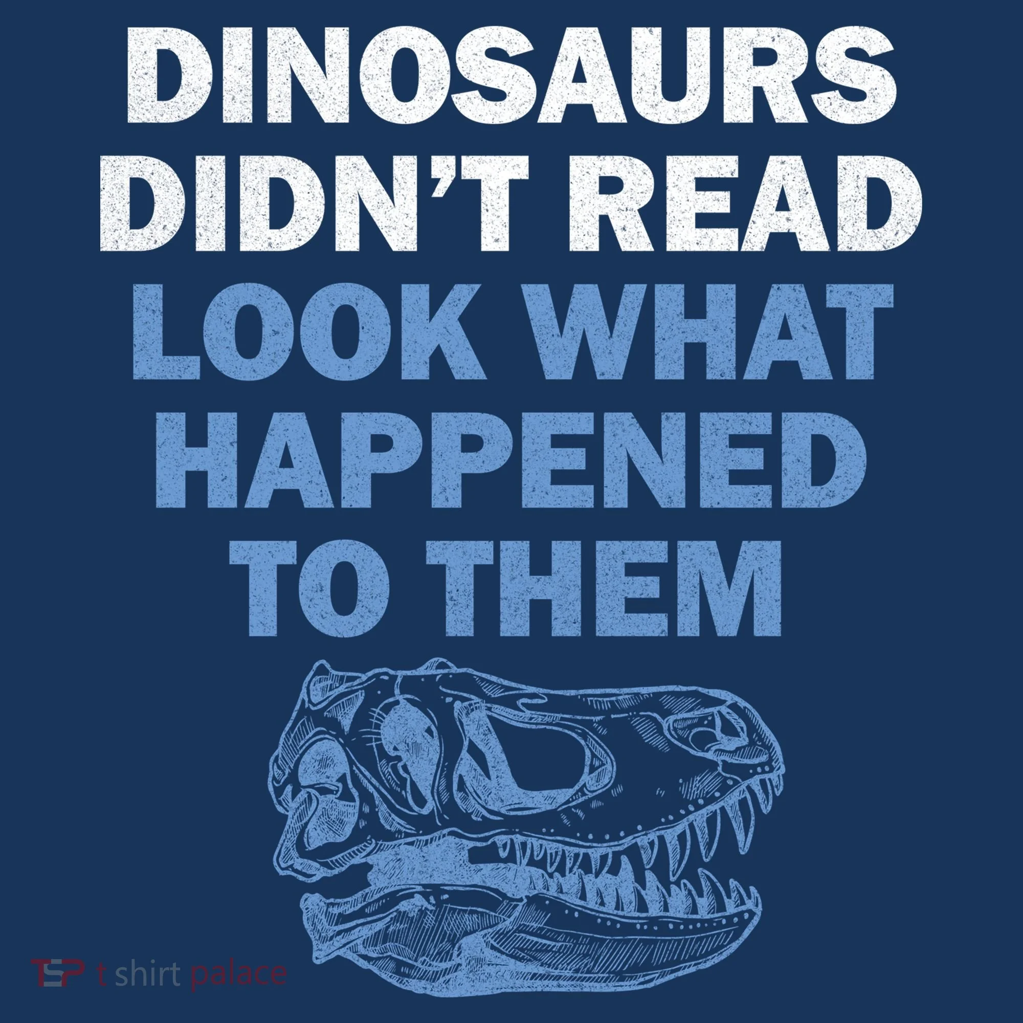 Dinosaurs Didn't Read Hoodie