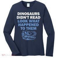 Dinosaurs Didn't Read Women's Long Sleeve Shirt thumb 0
