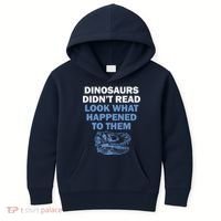 Dinosaurs Didn't Read Kids Hoodie thumb 0