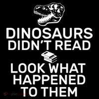 Dinosaurs Didn't Read Look What Happened To Them Women's Tank Top thumb 5