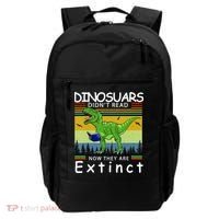 Dinosaurs Didn't Read Now They Are Extinct Funny Backpack thumb 0