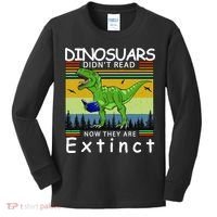 Dinosaurs Didn't Read Now They Are Extinct Funny Kids Long Sleeve Shirt thumb 0