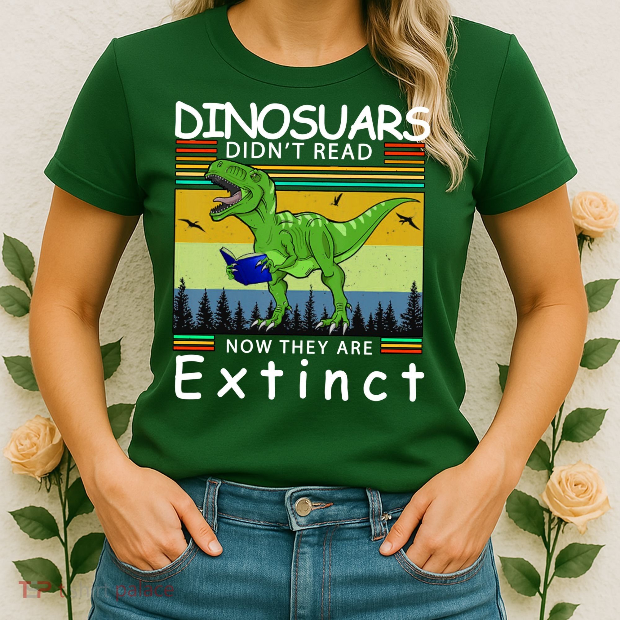 Dinosaurs Didn't Read Now They Are Extinct Funny Women's T-Shirt