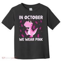 Dinosaur In October We Wear Pink Breast Cancer Boys Toddler T-Shirt thumb 0