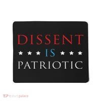 Dissent Is Patriotic Usa Political Resist Protest Gear Mousepad thumb 0