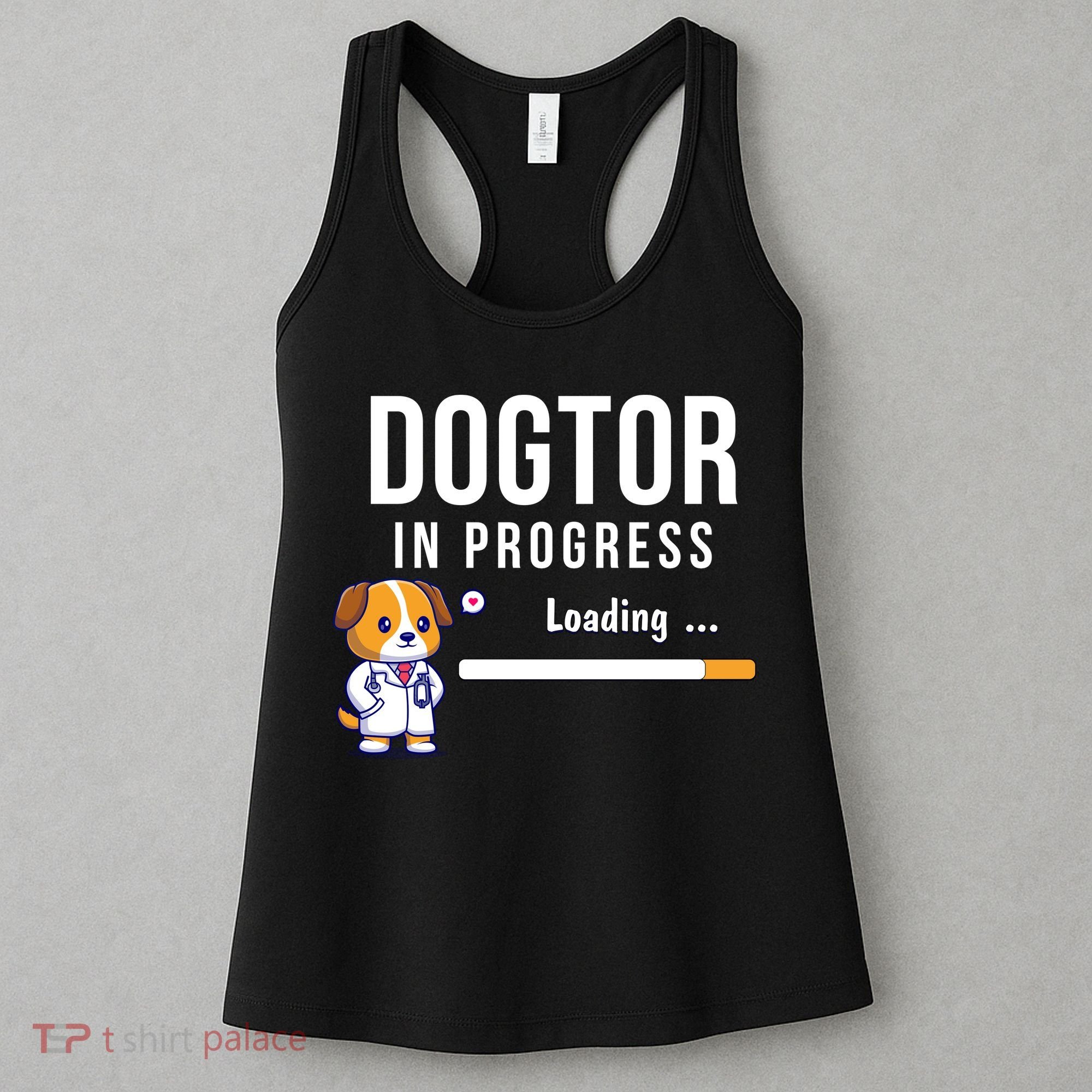 Dogtor In Progress Future Dog Doctor Vet Student Funny Vet Future Vet Women's Tank Top