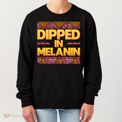 Dipped In Melanin Women's Sweatshirt