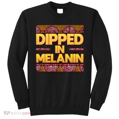 Dipped In Melanin Sweatshirt