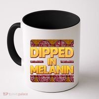 Dipped In Melanin Coffee Mug thumb 0