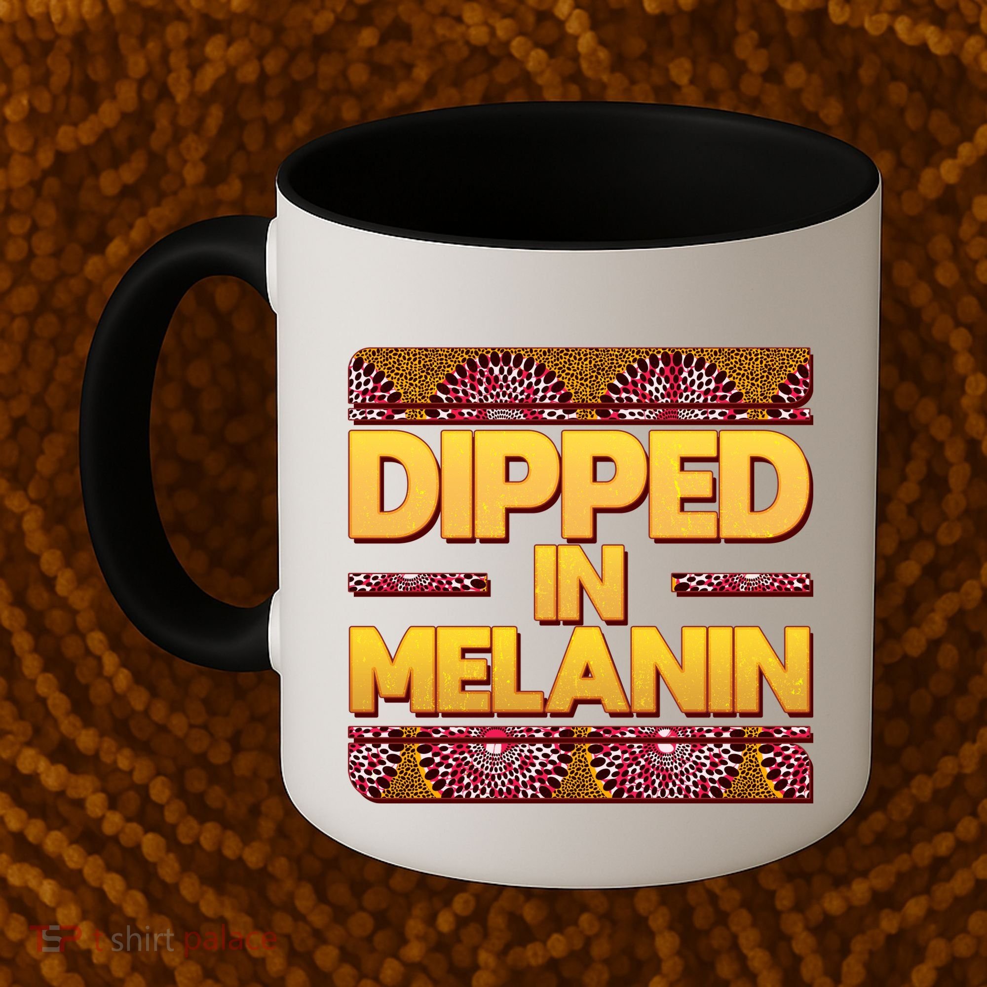 Dipped In Melanin Coffee Mug