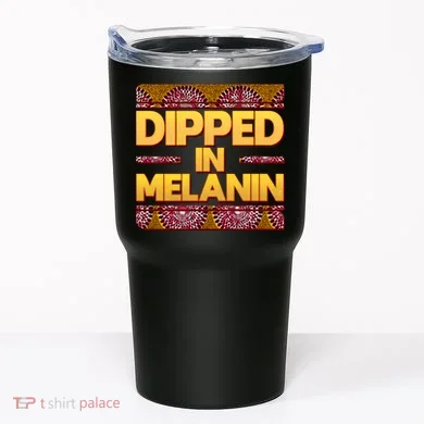 Dipped In Melanin Tumbler