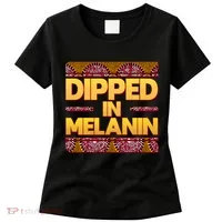 Dipped In Melanin Women's T-Shirt thumb 0