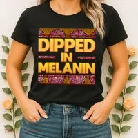 Dipped In Melanin Women's T-Shirt thumb 2