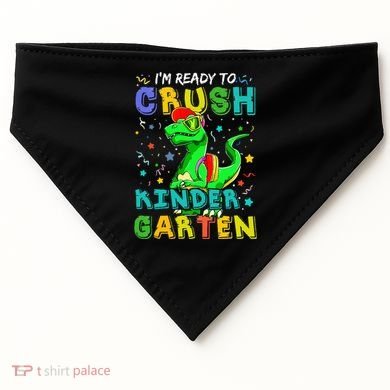 Dinosaur I'm Ready To Crush Kindergarten Back To School USA-Made Doggie Bandana
