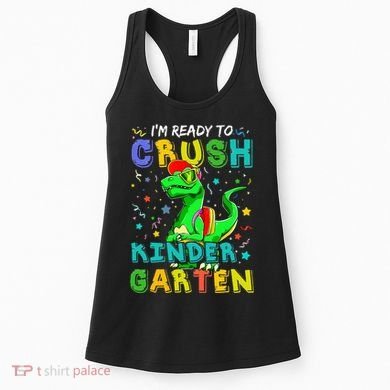 Dinosaur I'm Ready To Crush Kindergarten Back To School Women's Tank Top