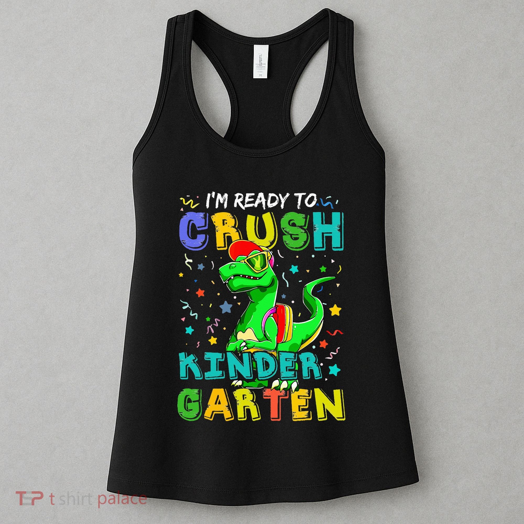 Dinosaur I'm Ready To Crush Kindergarten Back To School Women's Tank Top