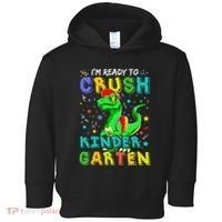 Dinosaur I'm Ready To Crush Kindergarten Back To School Toddler Hoodie thumb 0