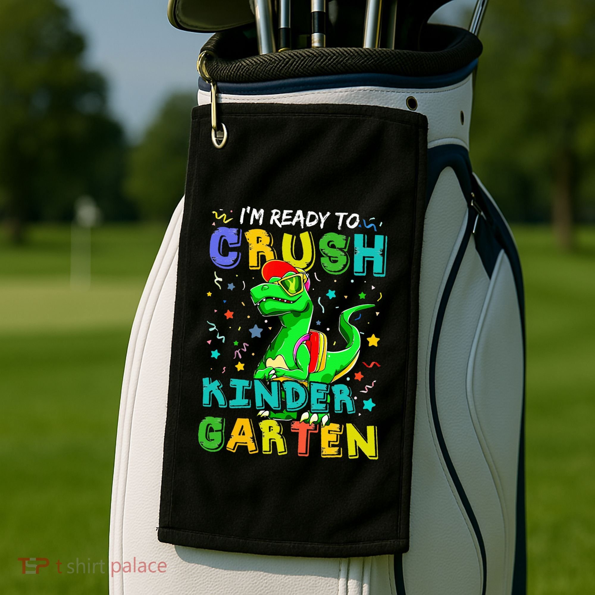 Dinosaur I'm Ready To Crush Kindergarten Back To School Golf Towel
