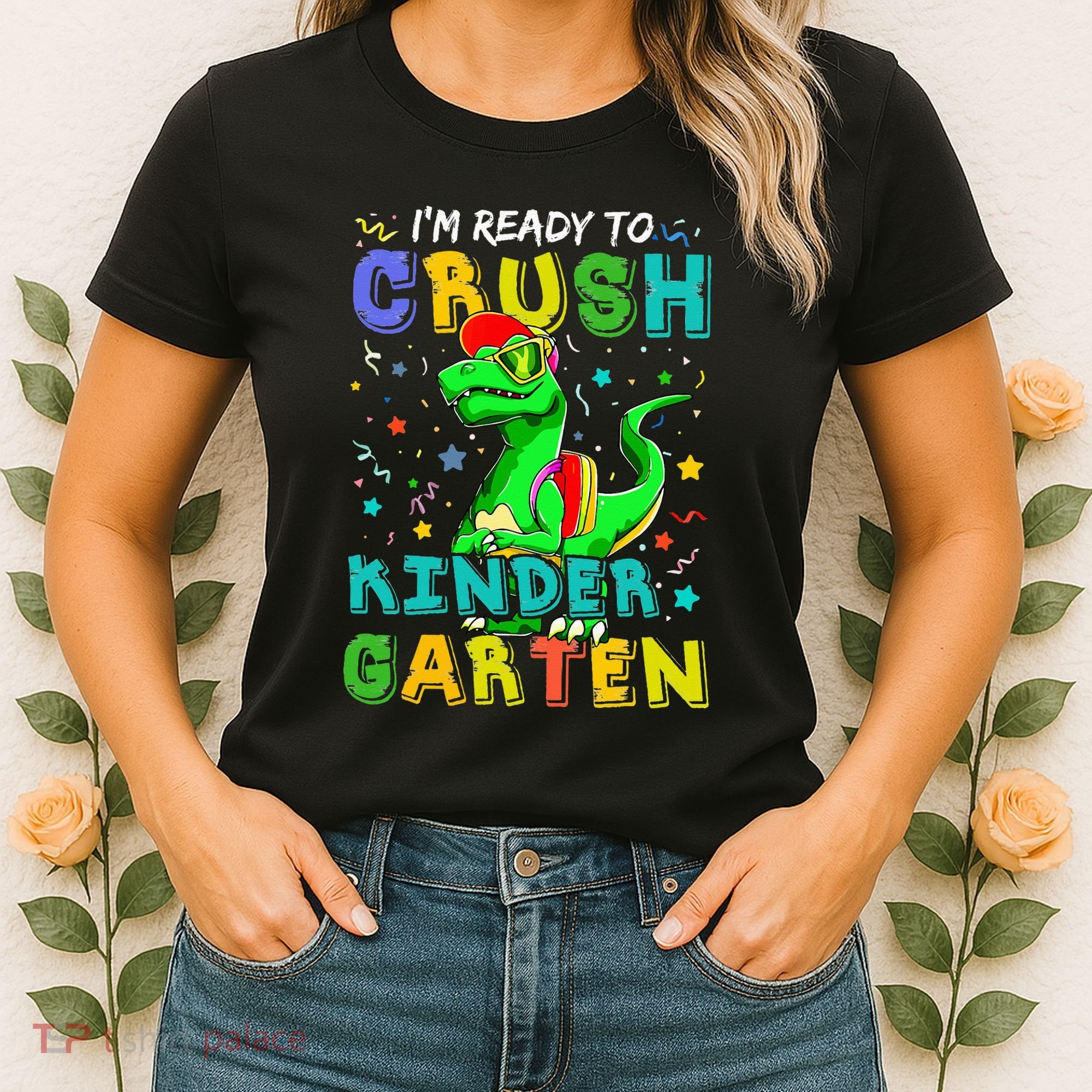 Dinosaur I'm Ready To Crush Kindergarten Back To School Women's T-Shirt