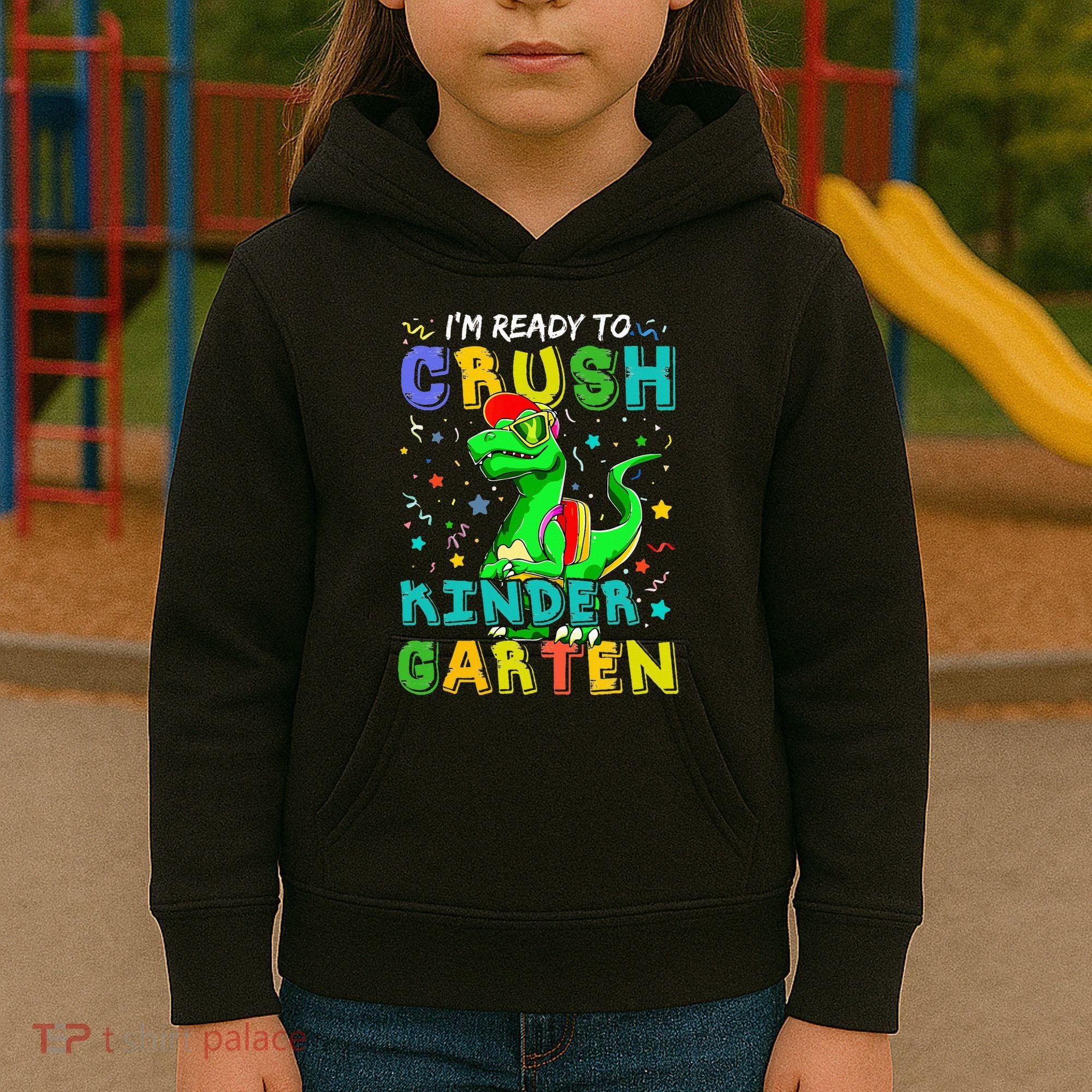 Dinosaur I'm Ready To Crush Kindergarten Back To School Kids Hoodie