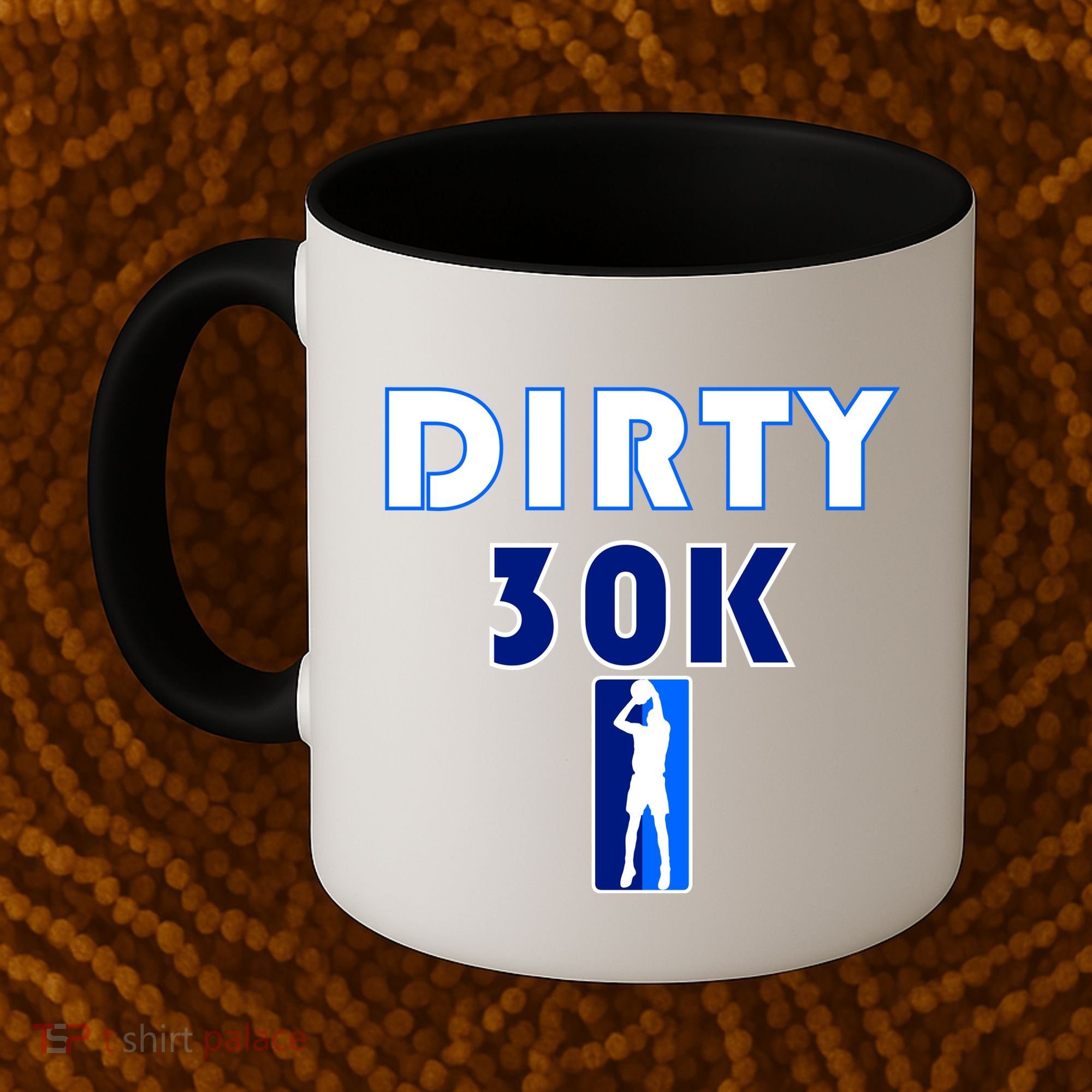 Dirk 30K Dirty 30 Basketball 30000 Points pts Coffee Mug