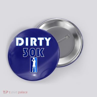 Dirk 30K Dirty 30 Basketball 30000 Points pts Button