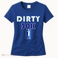 Dirk 30K Dirty 30 Basketball 30000 Points pts Women's T-Shirt thumb 0
