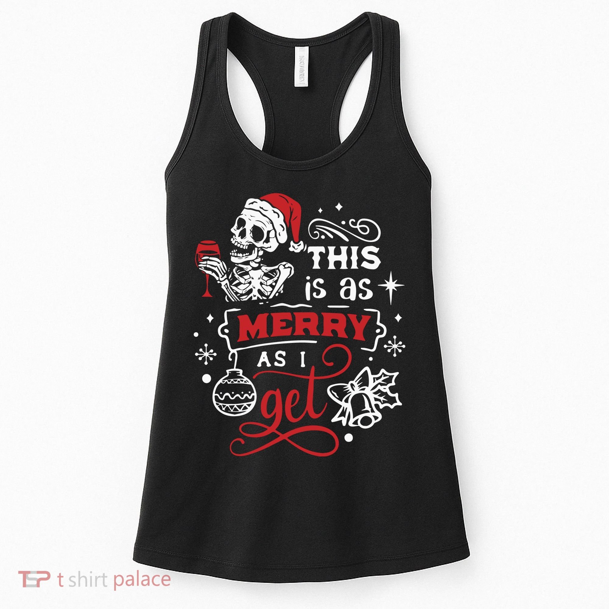 Dead Inside Skeleton Christmas Dancing Skeleton Christmas Women's Tank Top