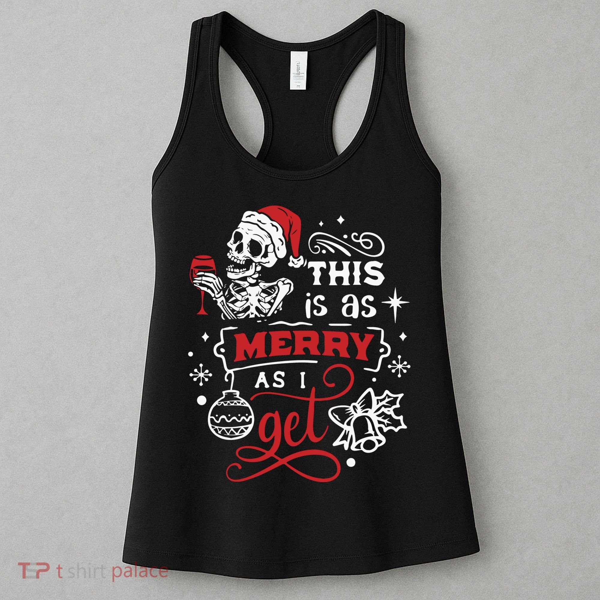 Dead Inside Skeleton Christmas Dancing Skeleton Christmas Women's Tank Top