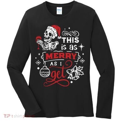 Dead Inside Skeleton Christmas Dancing Skeleton Christmas Women's Long Sleeve Shirt