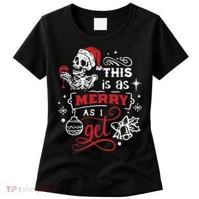Dead Inside Skeleton Christmas Dancing Skeleton Christmas Women's T-Shirt